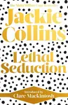 Lethal Seduction - Jackie Collins