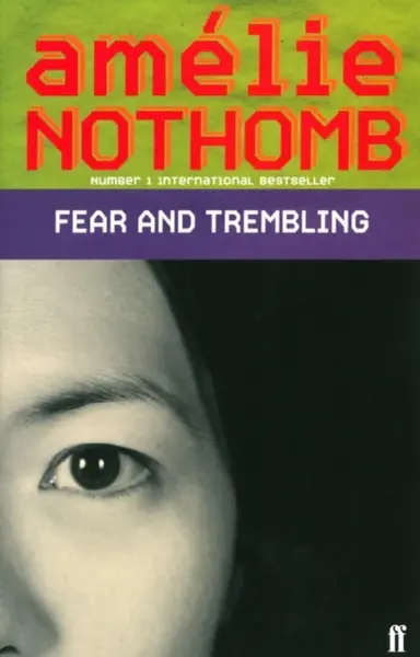 Fear and Trembling - AmÃ©lie Nothomb