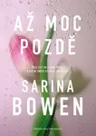 E-kniha: Až moc pozdě od Bowen Sarina