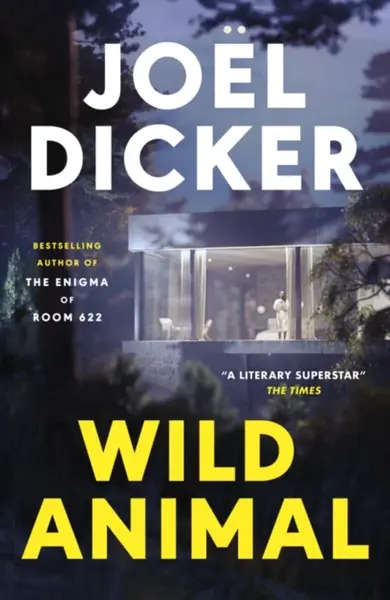 Wild Animal - Joël Dicker