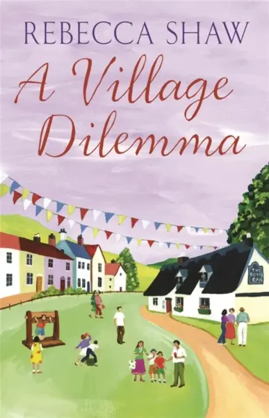 A Village Dilemma - Rebecca Shaw