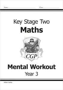 KS2 Mental Maths Workout - Year 3 - William Hartley