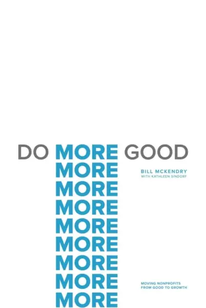 Do More Good - Bill McKendry