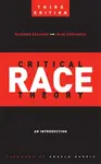 Critical Race Theory (Third Edition) - Jean Stefancic, Richard Delgado