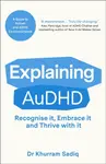 Explaining AuDHD - Khurram Sadiq