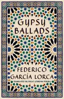 Gypsy Ballads - Federico García Lorca