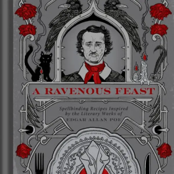 A Ravenous Feast - Veronica Hinke
