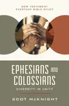 Ephesians and Colossians - Scot McKnight