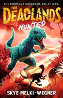 The Deadlands: Hunted - Skye Melki-Wegner