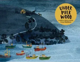 Cerys Matthews' Under Milk Wood - Dylan Thomas, Cerys Matthews