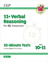 11+ GL 10-Minute Tests: Verbal Reasoning - Ages 10-11 Book 1 (with Online Edition) - CGP Books