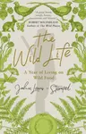 The Wild Life - John Lewis-Stempel