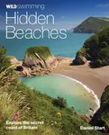 Wild Swimming Hidden Beaches - Daniel Start