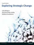 Exploring Strategic Change - Julia Balogun, Veronica Hope Hailey, Stafanie Gustafsson