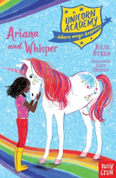 Unicorn Academy: Ariana and Whisper - Julie Sykesová