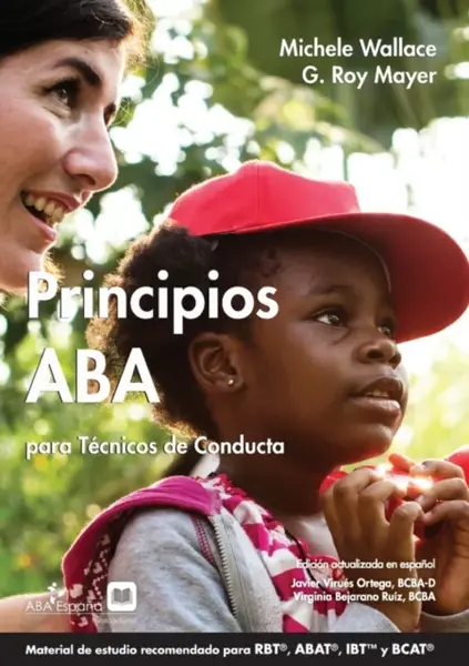 Principios ABA para Tecnicos de Conducta - G Roy Mayers, Michele Wallace