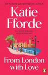 From London With Love - Katie Fforde