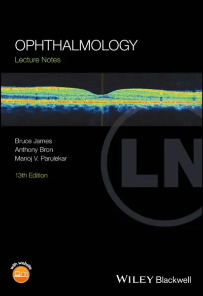 Ophthalmology - Anthony  Bron, Manoj V. Parulekar, Bruce  James