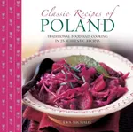Classic Recipes of Poland - Ewa Michalik
