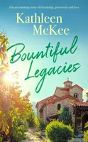 Bountiful Legacies - Kathleen McKee