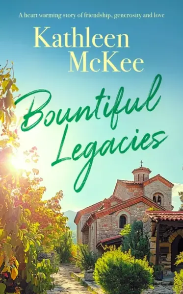 Bountiful Legacies - Kathleen McKee