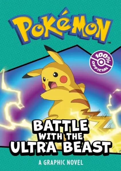 POKEMON BATTLE WITH THE ULTRA BEAST: A GRAPHIC NOVEL - Pokemon
