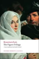 The Figaro Trilogy - Pierre-Augustin Caron de Beaumarchais