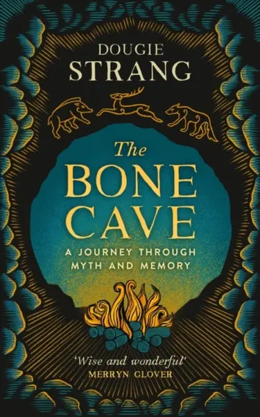The Bone Cave - Dougie Strang