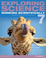 Exploring Science: Working Scientifically Student Book Year 7 - Penny Johnson, Susan Kearsey, Mark Levesley, Iain Brand
