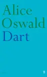 Dart - Alice Oswald