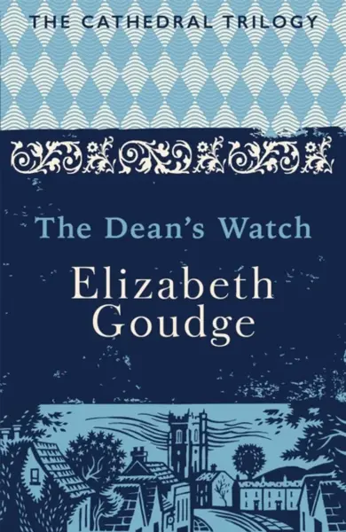 The Dean's Watch - Elizabeth Goudge
