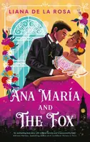Ana Maria and the Fox - Liana De la Rosa