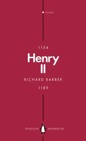 Henry II (Penguin Monarchs) - Richard Barber