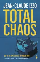 Total Chaos - Jean-Claude Izzo
