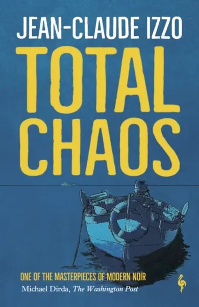 Total Chaos - Jean-Claude Izzo
