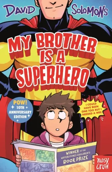 My Brother Is a Superhero - David Solomons