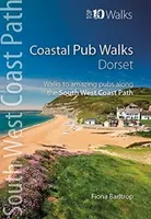 Coastal Pub Walks: Dorset - Fiona Barltrop