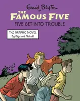 Famous Five Graphic Novel: Five Get Into Trouble - Enid Blyton