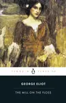 The Mill on the Floss - George Eliot
