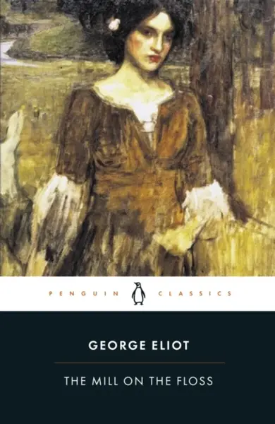 The Mill on the Floss - George Eliot