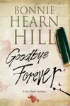 Goodbye Forever - Bonnie Hearn Hill