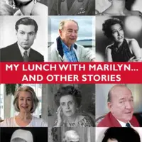 MY LUNCH WITH MARILYNâ€¦