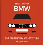 The Spirit of BMW - Vaughan Grylls
