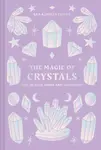The Magic of Crystals - Taylor Ken, Joules Taylor