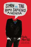 Simon Vs. the Homo Sapiens Agenda - Becky Albertalli