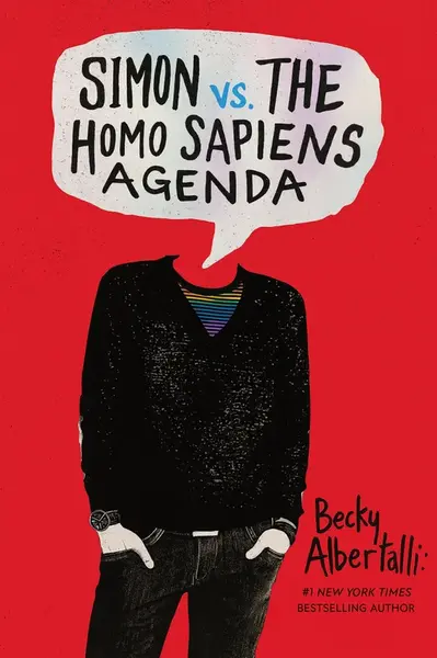 Simon Vs. the Homo Sapiens Agenda - Becky Albertalli