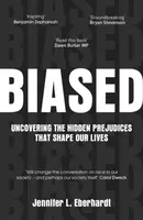 Biased - Dr Jennifer Eberhardt