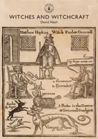 Witches and Witchcraft - Professor David  Nash