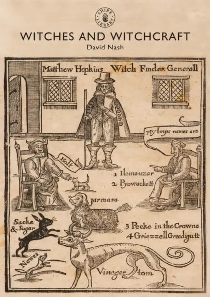 Witches and Witchcraft - Professor David  Nash