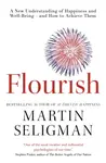 Flourish - Martin E.P. Seligman